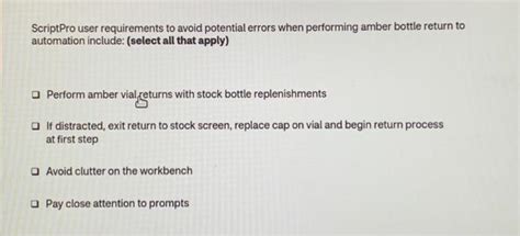 <b>Scriptpro user requirements to avoid potential errors when performing amber bottle return</b> A time crunch can be a real threat to your ability to provide the health care services they need and want. . Scriptpro user requirements to avoid potential errors when performing amber bottle return